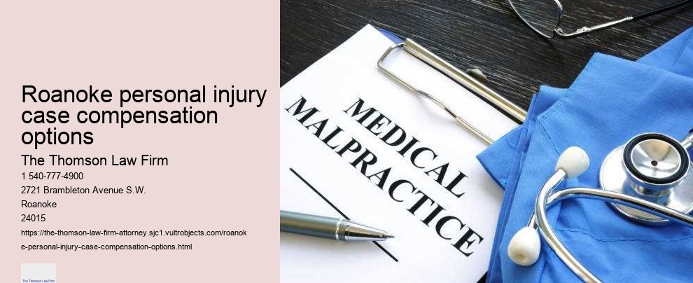 Roanoke personal injury case compensation options