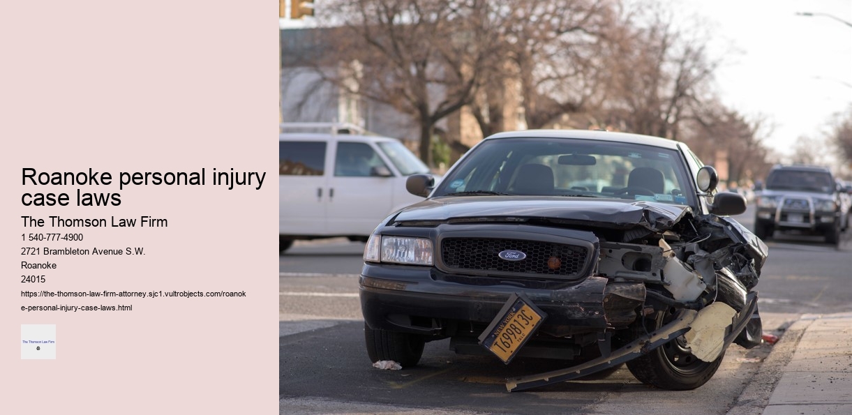 Roanoke personal injury case laws