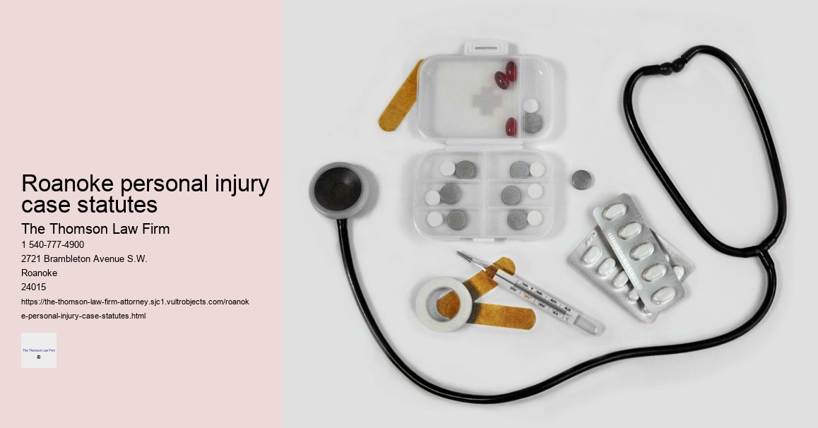 Roanoke personal injury case statutes