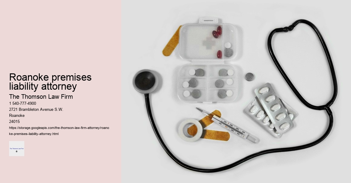 Roanoke premises liability attorney